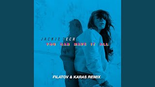 You Can Have It All (Filatov & Karas Remix Radio Version)