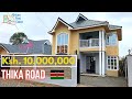 Touring a Ksh.10,000,000 4BR  Mansion in Ruiru- Thika Road-  THE BEST IN ITS CLASS