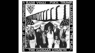 Bädr Vogu - The Gasman Cometh (Fuck Trump)