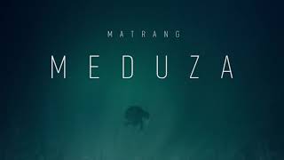 Matrang-МЕДУЗА