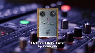 Octave Dirty Fuzz by DamyFx || VST Free || Guitar test