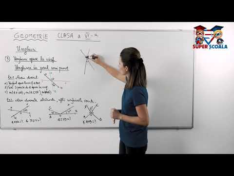 Clasa a VI-a - Unghiuri opuse la vârf. Unghiuri în jurul unui punct.