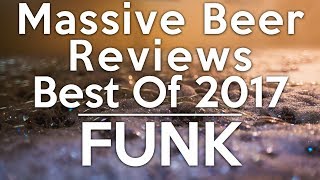 Massive Beer Reviews Best of 2017: FUNK