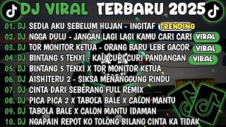 Download lagu DJ TIKTOK TERBARU 2025🎵DJ SEDIA AKU SEBELUM HUJAN - IDGITAF🎵DJ NGGA DULU -JANGAN LAGI LAGI KAMU CARI mp3