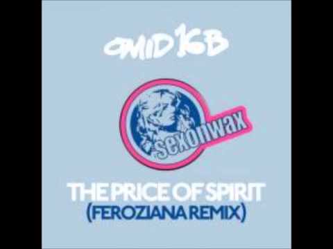Omid 16B - The Price Of Spirit (Feroziana Remix)