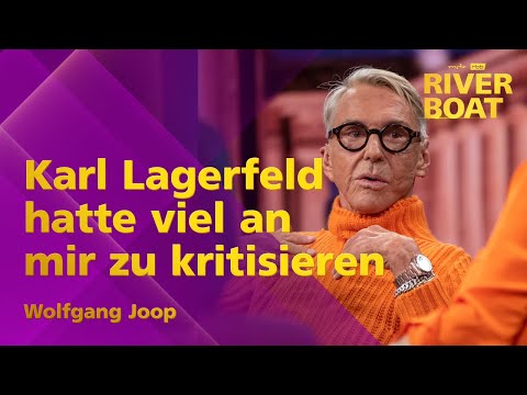 In der Mode geht es nicht darum, sich wohl zu fühlen - Wolfgang Joop im Riverboat
