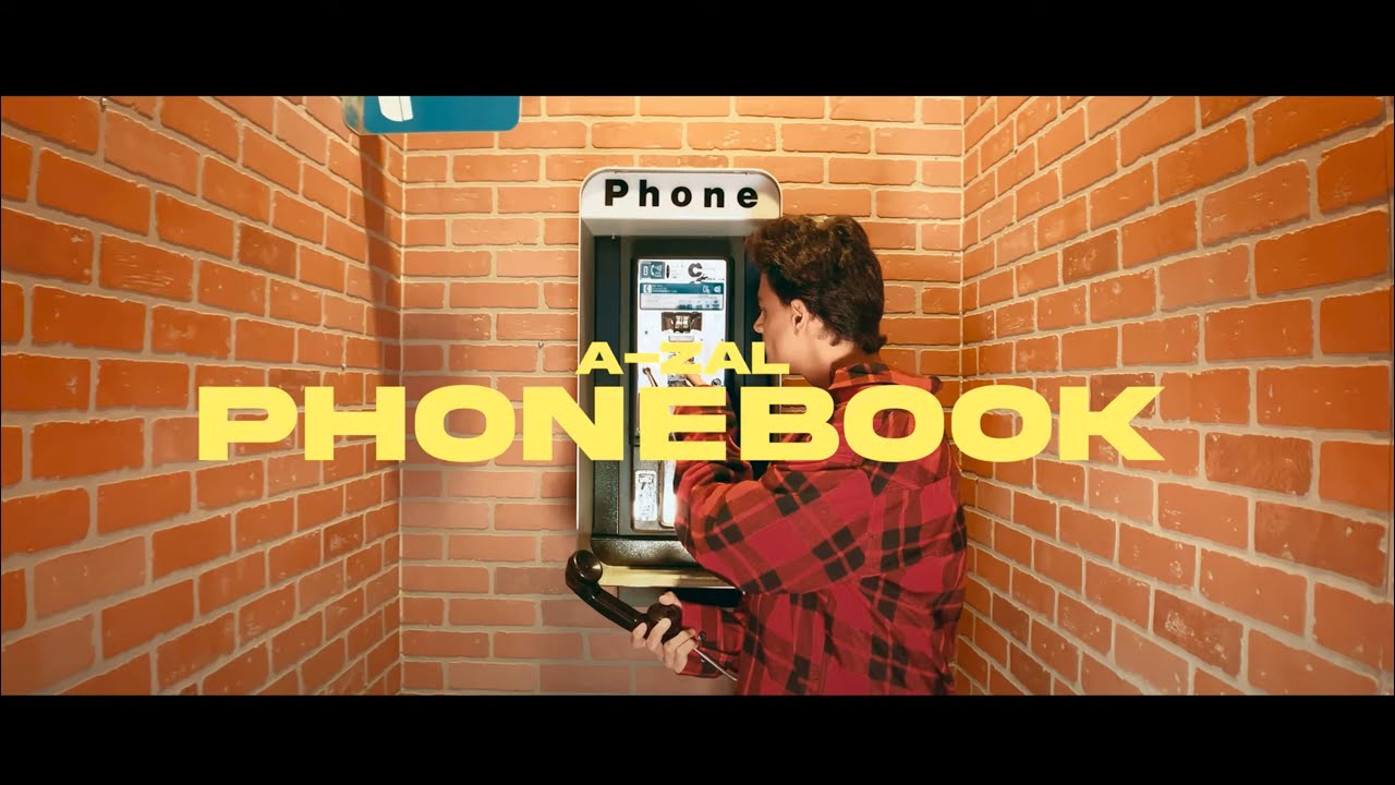 A-Zal - Phonebook (Official Music Video)