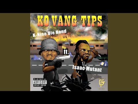 Ko Vang Tips (Pro. Rb) (feat. Isaac Mutant)