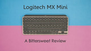 Logitech MX Keys Mini - Review