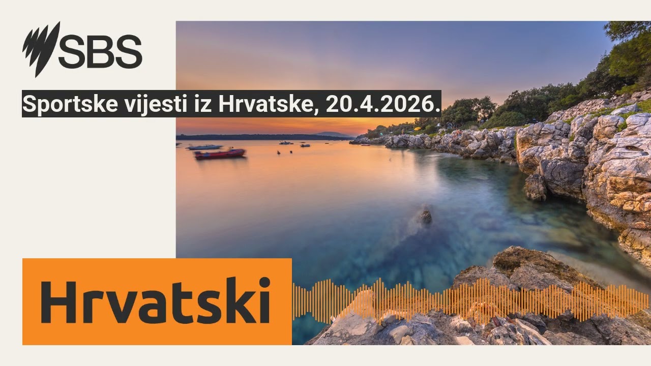 Sportske vijesti iz Hrvatske, 20.4.2026. | SBS Croatian - SBS na hrvatskom