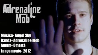 Adrenaline Mob - Angel Sky [Legendado BR]