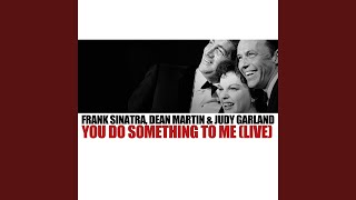 You Do Something To Me