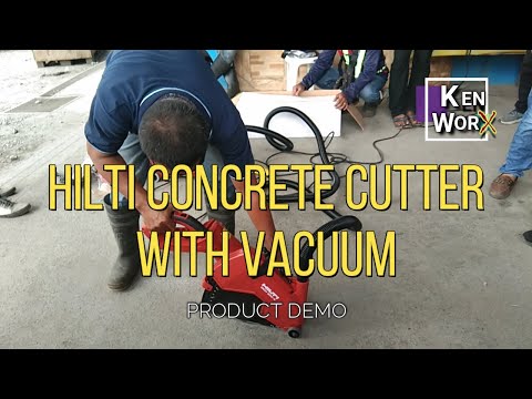 HILTI CONCRETE CUTTER WITH VACUUM Product Demo