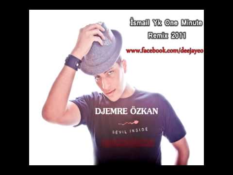 DJEMRE ÖZKAN - Ismail Yk One Minute Remix 2011