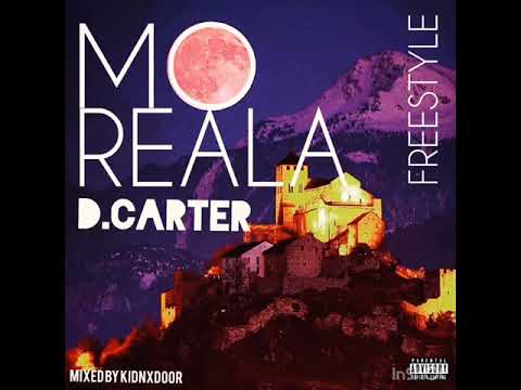 D carter - Mo Reala freestyle