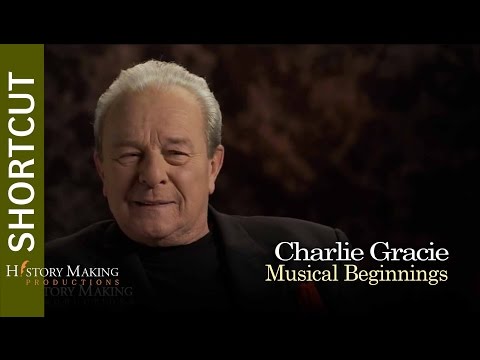 Charlie Gracie on Musical Beginnings