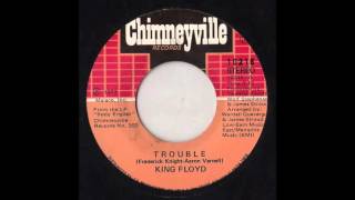 trouble King Floyd