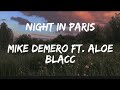 Night In Paris Mike Demero ft Aloe Blacc Lyrics