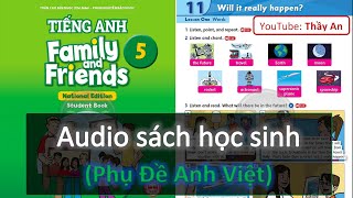 UNIT 11. WILL IT REALLY HAPPEN | Audio Sách Học Sinh Tiếng Anh 5 Family and Friends