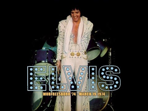 Elvis Live In Murfreesboro - March 19 1974 Evening Show
