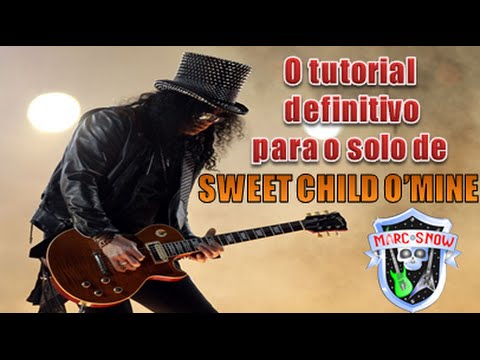 Sweet Child O'mine - Como tocar o solo - O tutorial definitivo! - Marc Snow