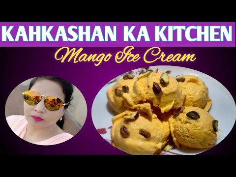 Mango Ice Cream Recipe | नेचुरल आम की एकदम सॉफ्ट आइसक्रीम | Homemade Mango Ice Cream