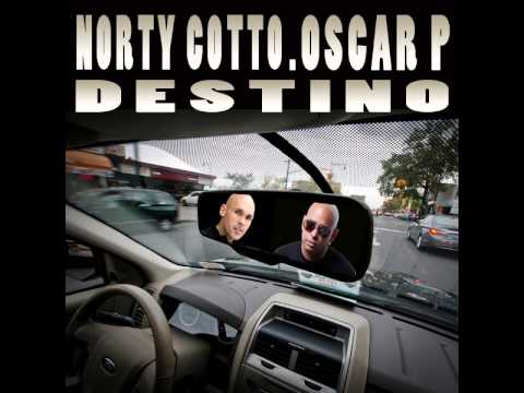 Norty Cotto, Oscar P - Destino (Oscar P HEAVY remix)
