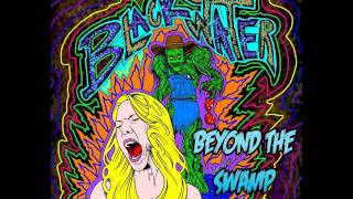 BlackWater - Beyond The Swamp (Full Album 2015)