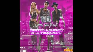 3LW- Ain&#39;t No Maybe (Chopped &amp; Slowed By DJ Tramaine713)