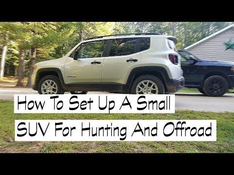 Hunting Out Of A Small SUV - Jeep Renegade Review And Set Up For Off Road