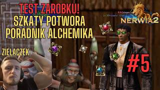 Miniaturka - Nerwia2.PL #5💸SZKATY POTWORA! 3W w GODZINĘ?! 💸PORADNIK ALCHEMIKA CZĘŚĆ 1!💸