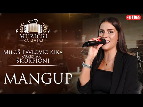 MILOŠ PAVLOVIĆ KIKA I ŠKORPIONI - MANGUP (MUZIČKI ZALOGAJ) 2025.