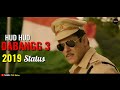 Hud Hud Dabangg Status Video Main Hud Dabangg Dabangg WhatsApp Status Dabangg 3 Status 2019
