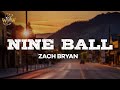 Zach Bryan Nine Ball Lyrics