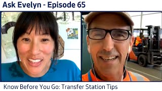 Ask Evelyn Live, Episode 65 l Know Before You Go: Transfer Station Tips