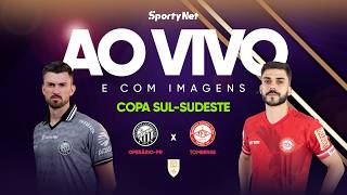 AO VIVO E COM IMAGENS: OPERÁRIO-PR X TOMBENSE  | RODADA 2 | COPA SUL-SUDESTE