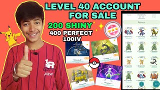 LEVEL 40 ACCOUNT FOR SALE 🤩 | Selling pokemon go account | 200 SHINY🌟 AND 400 PERFECT 100IV POKEMONS