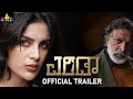 Erida Latest Kannada Movie Official Trailer | Samyuktha Menon, Nassar | Sri Balaji Video