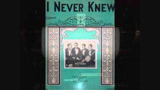 I Never Knew played by Victor Arden. Piano roll performed by Phil Legg