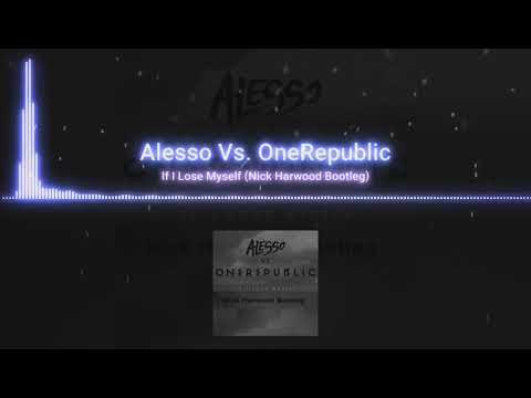 Alesso & OneRepublic - If I Lose Myself (Burns & Nick Harwood Bootleg)