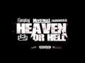Gunplay Heaven Or Hell Remix Ft Meek Mill Jadakiss Guordan Banks