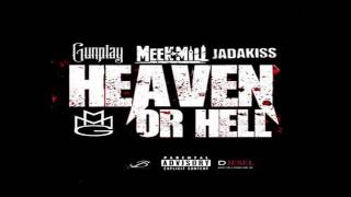Gunplay - Heaven Or Hell (Remix) ft. Meek Mill, Jadakiss &amp; Guordan Banks