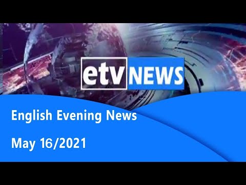English Evening News … May 16/2021