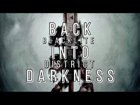 Blacklite District - Back into Darkness (Lyric Video)