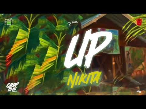 Nikita - Up (Crop Time Riddim) Soca 2023