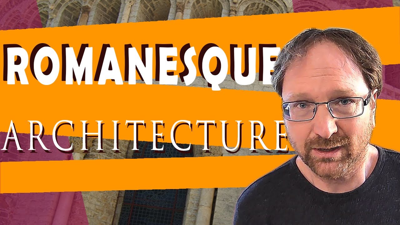 Romanesque Architecture - An Overview