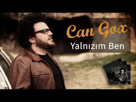 Yalnızım Ben - Can Gox