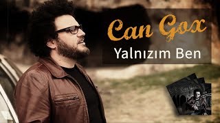 Can Gox - Yalnızım Ben [Official Video]