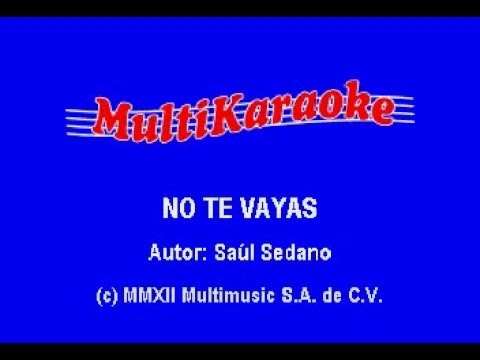 No Te Vayas - Javier Solis