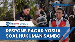 Ferdy Sambo Batal Dihukum Mati, Kekasih Brigadir J Kecewa: Nyawamu Sudah Direbut, Harus Tetap Sabar